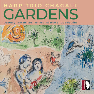 Harp Trio Chagall- Gardens - Harp Trio Chagall (Ensemble)