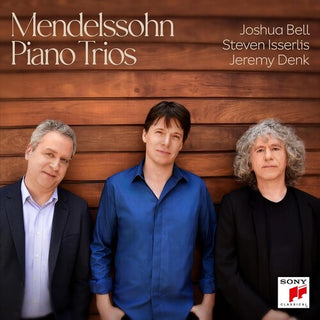 Joshua Bell- Mendelssohn Piano Trios (PREORDER)