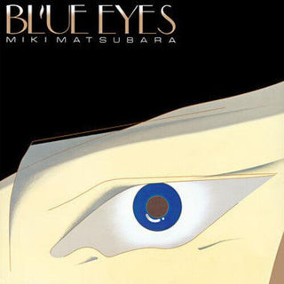 Miki Matsubara- Blue Eyes (PREORDER)