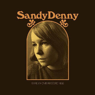 Sandy Denny- Early Home Recordings