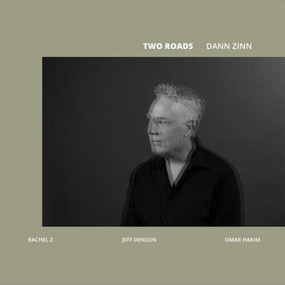 Dann Zinn- Two Roads (PREORDER)