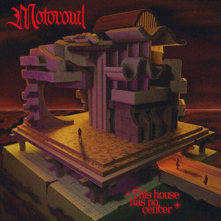 Motorowl- This House Has No Center (PREORDER)