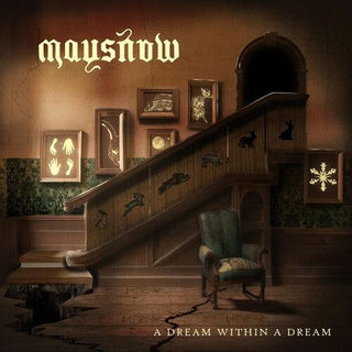 Maysnow- A Dream Within A Dream (PREORDER)