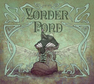 Yonder Pond- Mole In My Shoe (PREORDER)