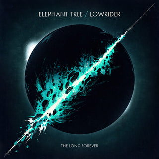 Elephant Tree & Lowrider- The Long Forever