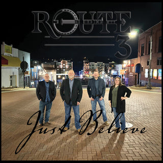 Route 3- Just Believe (PREORDER)