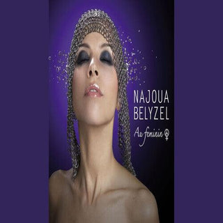 Najoua Belyzel- Au Feminin (PREORDER)