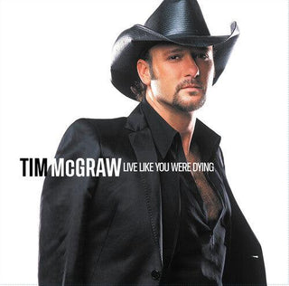 Tim McGraw- Live Like You Were Dying (20th Anniversary)