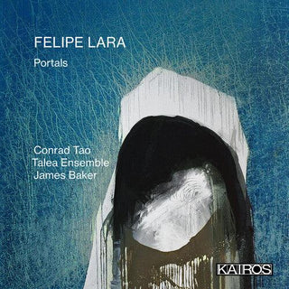 Felipe Lara: Portals (PREORDER)