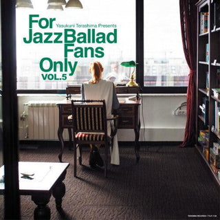 Yasukuni Terashima- Yasukuni Terashima Presents: For Jazz Ballad Fans Only Vol.5 (PREORDER)