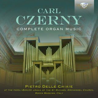 Pietro Delle Chiaie- Czerny: Complete Organ Music