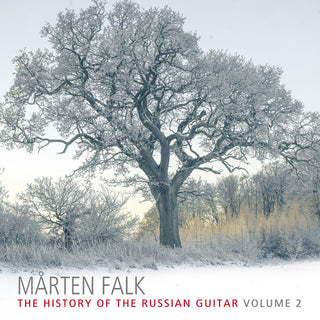 Marten Falk- Marten Falk - The History of the Russian Guitar, Vol. 2