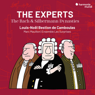 Louis-Noël Bestion de Camboulas- The Experts: The Bach & Silbermann Families