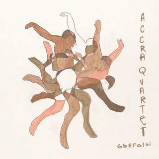 Accra Quartet- Gbefali (PREORDER)