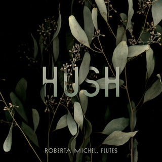 Roberta Michel- Baker, Cheah, Morali, Negron & Rigler: Hush