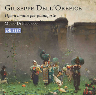 Mevio Di Federico- Dell'Orefice: Complete Piano Works (PREORDER)