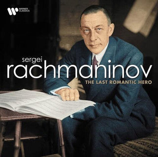 Sergei Rachmaninov: Last Romantic Hero