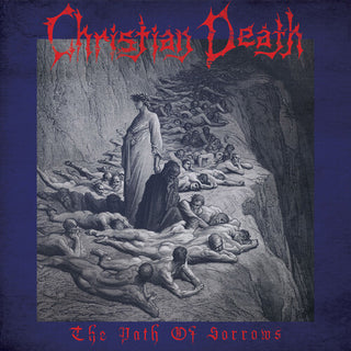 Christian Death- The Path of Sorrows