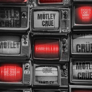 Motley Crue- Cancelled (PREORDER)