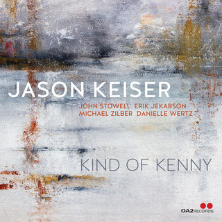 Jason Keiser- Kind of Kenny