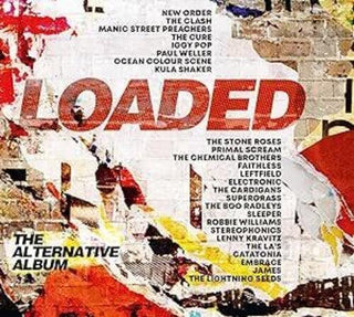 Various Artists- Loaded: The Alternative Album / Various