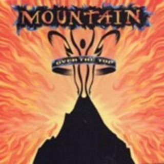 Mountain- Over The Top