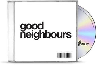 Good Neighbours- Good Neighbours