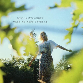 Louisa Stancioff- When We Were Looking (PREORDER)