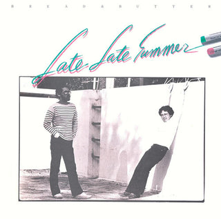 Bread & Butter- Late Late Summer (PREORDER)