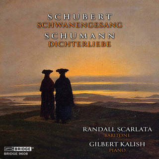 Randall Scarlata- Scarlata-Kalish: Schwanengesang and Dichterliebe