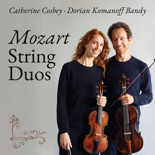 Dorian Komanoff Bandy- Mozart: String Duos