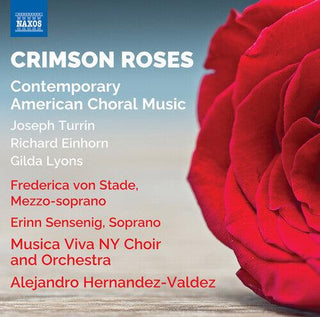 Frederica Von Stade- Einhorn, Lyons & Turrin: Crimson Roses - Contemporary American Choral Music