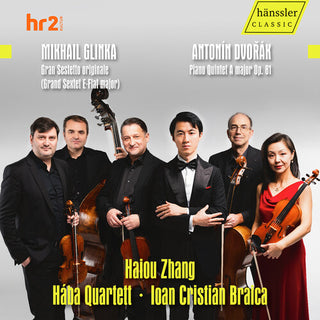 Haiou Zhang Haba Quartett- Glinka: Grand Sextet E-Flat Major; Dvorak: Piano Quintet A Major, Op. 81 (PREORDER)