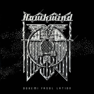 Hawkwind- Doremi Fasol Latido - Remastered & Expanded Edition