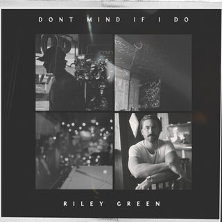 Riley Green- Don't Mind If I Do   [Silverstone 2 LP]