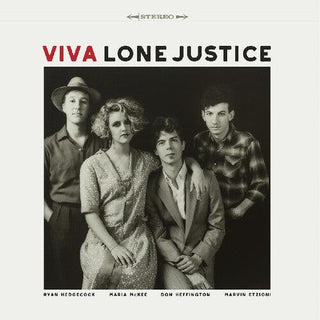 Lone Justice- Viva Lone Justice (PREORDER)