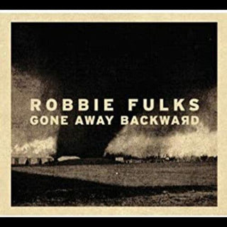 Robbie Fulks- Gone Away Backward