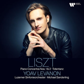 Yoav Levanon- Liszt: Piano Concertos + Totentanz (PREORDER)