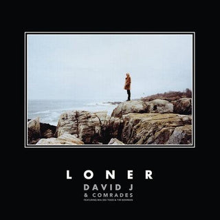 David J & Comrades- Loner - Ltd Orange Vinyl (PREORDER)