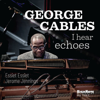 George Cables- I Hear Echoes