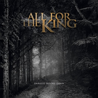 All For The King- Darkest Before Dawn (PREORDER)