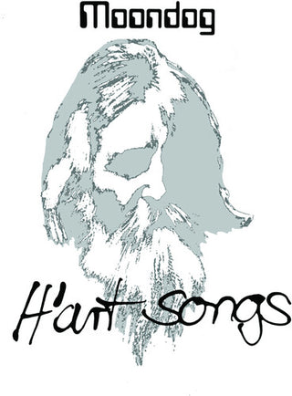 Moondog- H'Art Songs