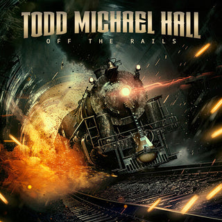 Todd Michael Hall- Off the Rails