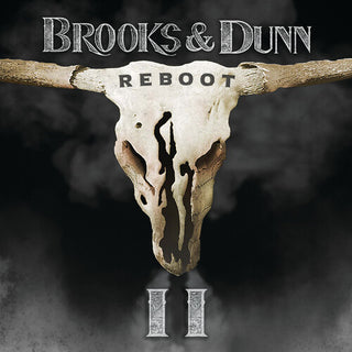 Brooks & Dunn- Reboot II