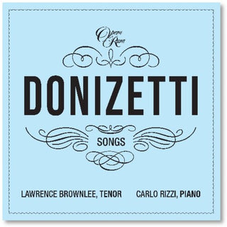 Lawrence Brownlee- Donizetti: Songs Vol. 1