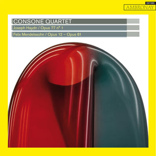 the album cover for Consone Quartet - Haydn: Opus 77 No 1 / Mendelssohn: Opus 12-81