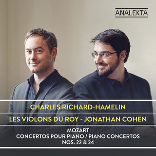 the album cover for Mozart / Richard-Charles Hamelin / Cohen,Jonathan - Mozart: Piano Concertos 22 & 24
