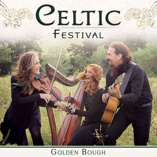 the album cover for Golden Bough - Celtic Festival
