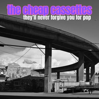 Cheap Cassettes- They'll Never Forgive You For Pop (PREORDER)