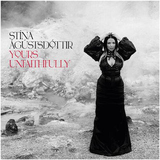 Stina Agustsdottir- Yours Unfaithfully